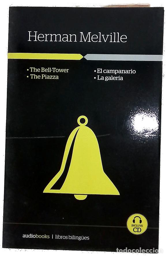 Libros: The bell-tower = El campanario ; The piazza = La galer&iacute;a