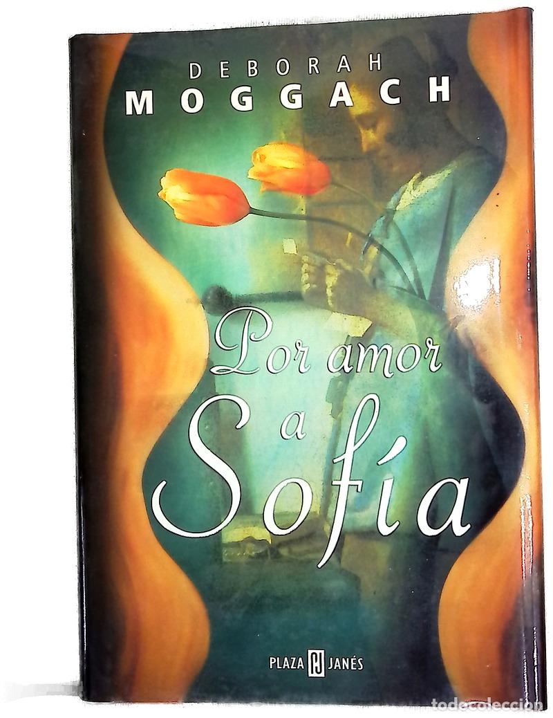 Libros: Por amor a Sof&iacute;a - Moggach, Deborah