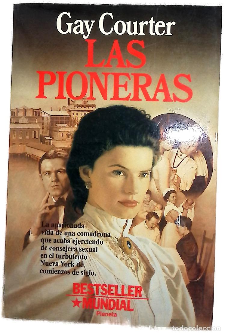 Libros: Las pioneras - Courter, Gay; Tremps, Enric