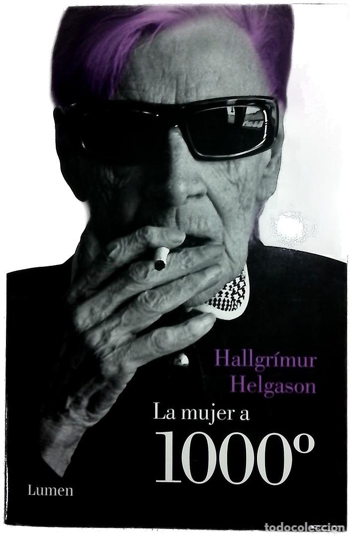 books: La mujer a 1000&ordm; - Hallgr&iacute;mur Helgason; Bern&aacute;rdez, Enrique
