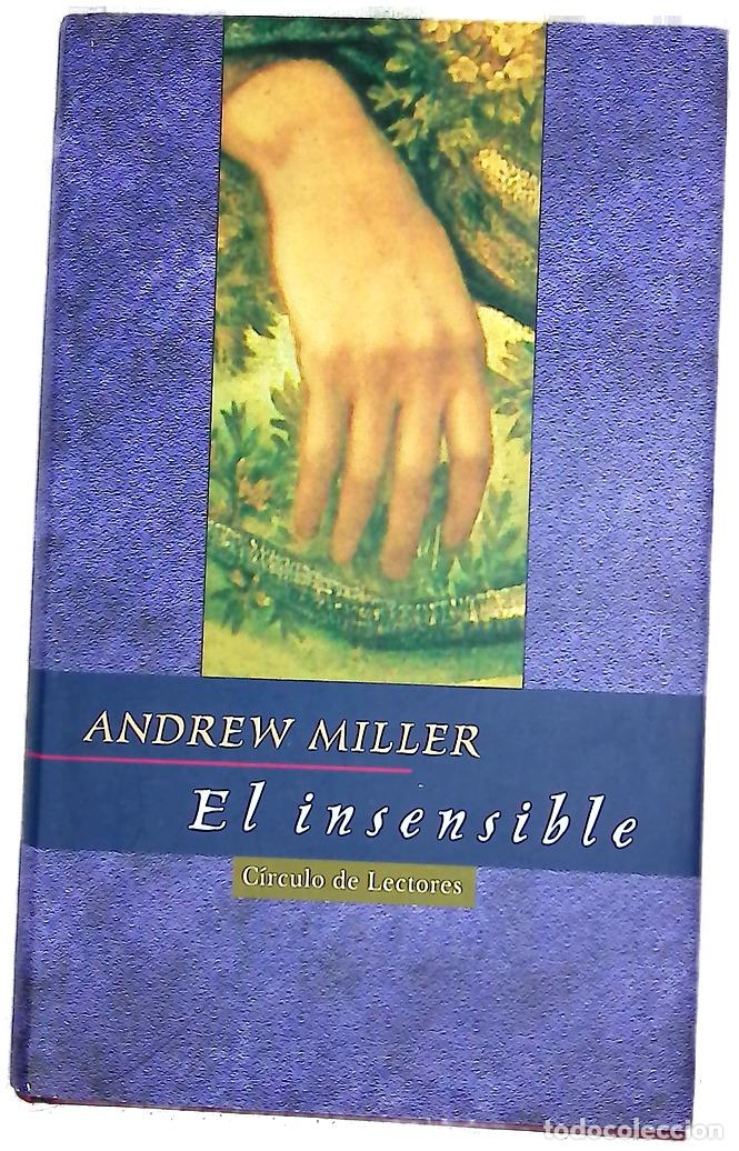 Libros: El insensible - Miller, Andrew
