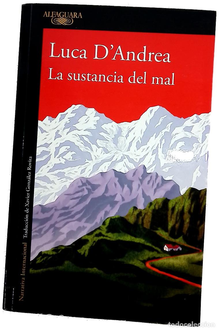 Libros: La sustancia del mal - D'Andrea, G. L; Gonz&aacute;lez Rovira, Xavier
