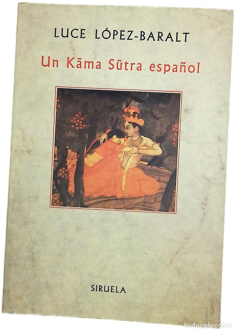 Libros: Un Kama Sutra espa&ntilde;ol - L&oacute;pez Baralt, Luce