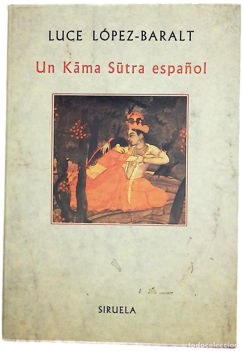 Libros: Un Kama Sutra espa&ntilde;ol - L&oacute;pez Baralt, Luce