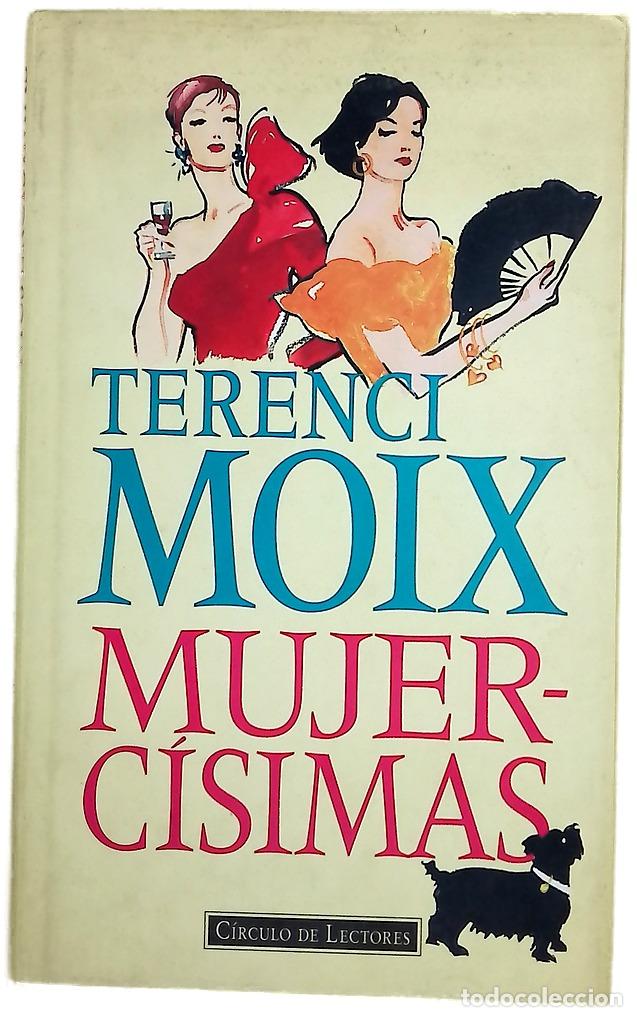 Libros: Mujerc&iacute;simas - Moix, Terenci