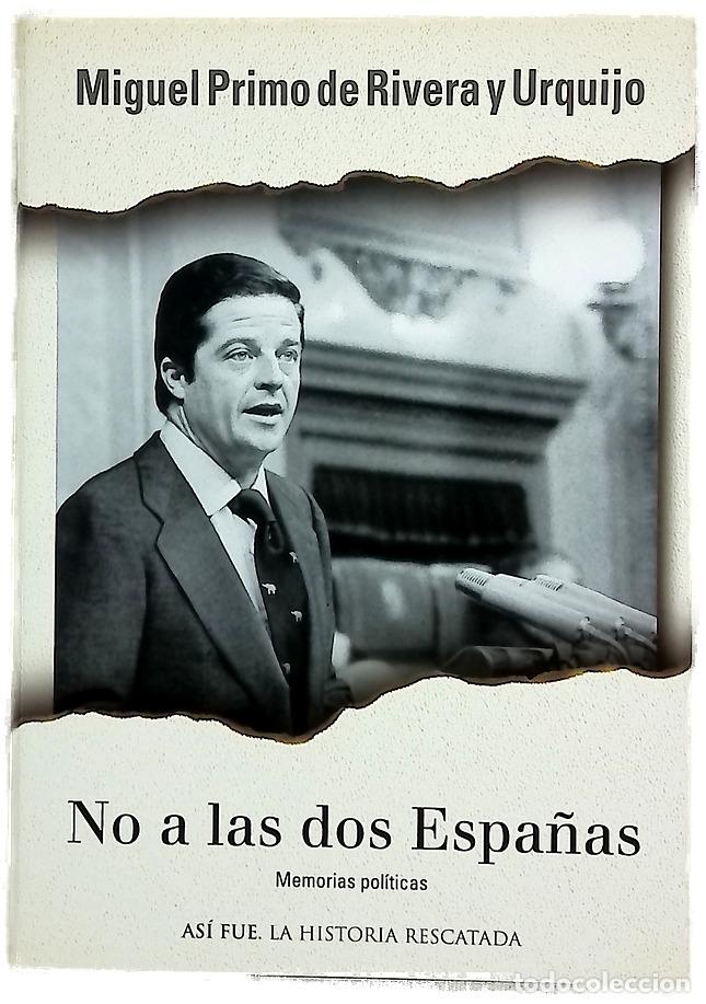 Libros: No a las dos Espa&ntilde;as memorias pol&iacute;ticas