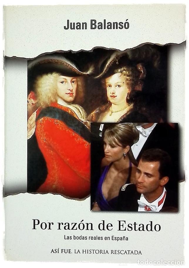 Libros: Por raz&oacute;n de Estado las bodas reales en Espa&ntilde;a
