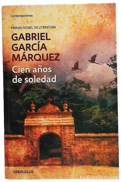 Libros: Cien a&ntilde;os de soledad - Garc&iacute;a M&aacute;rquez, Gabriel