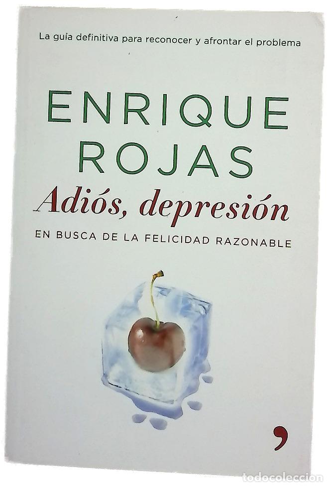 Libros: Adi&oacute;s, depresi&oacute;n en busca de la felicidad razonable