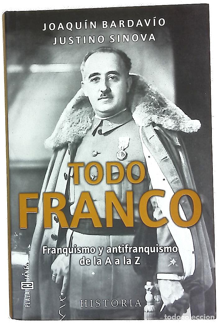 Libros: Todo Franco franquismo y antifranquismo de la A a la Z