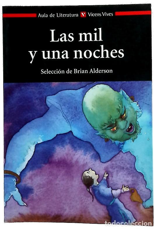 Libros: Las mil y una noches - Alderson, Brian; L&oacute;pez Mu&ntilde;oz, Jos&eacute; Luis; Iglesia, Javier de la
