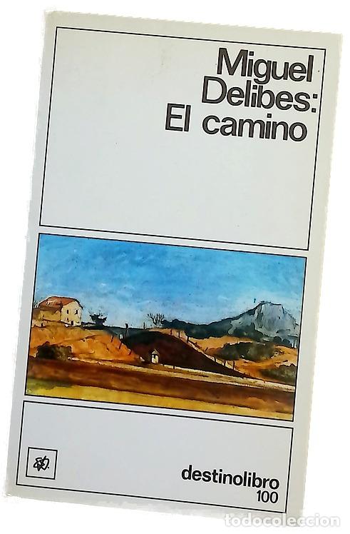 Libros: El camino - Delibes, Miguel
