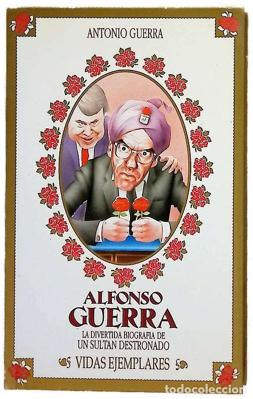 Libros: Alfonso Guerra - Guerra, Antonio