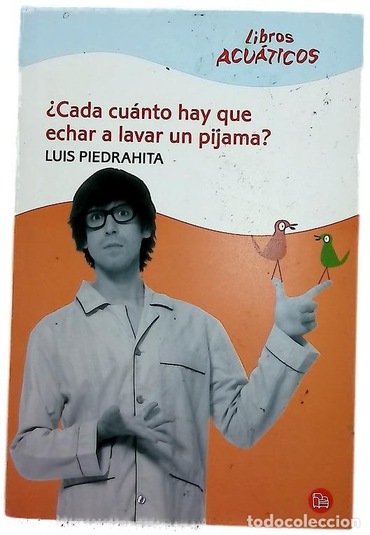 Libri di seconda mano: ?Cada cuanto hay que echar a lavar un pijama?. Monologos del rey de las cosas pequenas (Libros Ac...