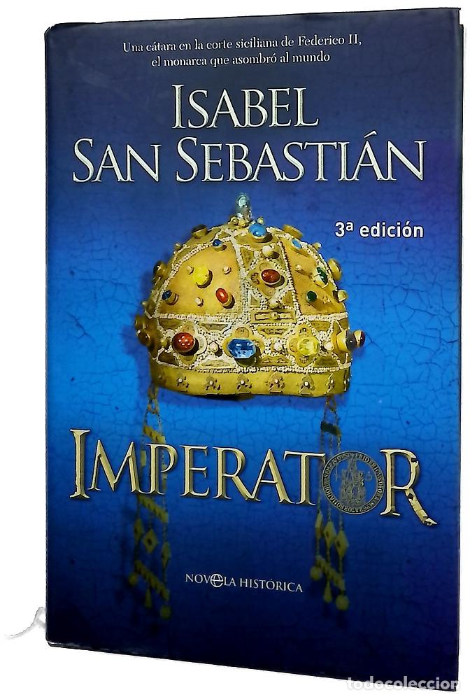 Libri di seconda mano: Imperator una c&aacute;tara en la corte siciliana de Federico II, el monarca que asombr&oacute; al mundo