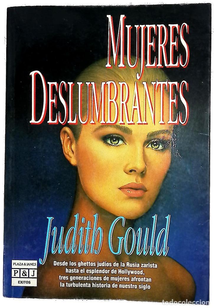 Libros: Mujeres deslumbrantes - Gould, Judith; V&aacute;zquez, Rosal&iacute;a