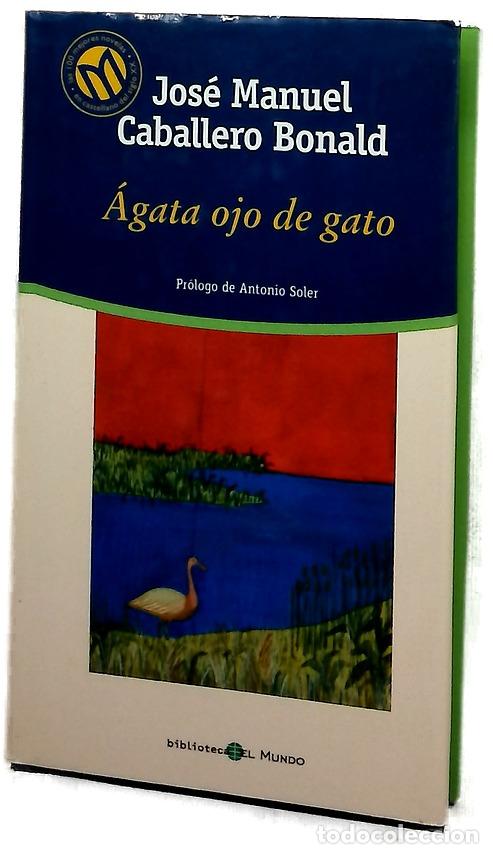 Libros: &Aacute;gata ojo de gato - Caballero Bonald, Jos&eacute; Manuel