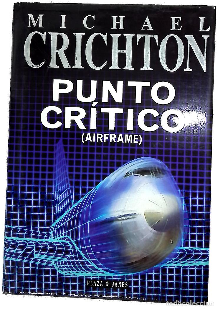 Libros: Punto cr&iacute;tico (Airframe) - Crichton, Michael