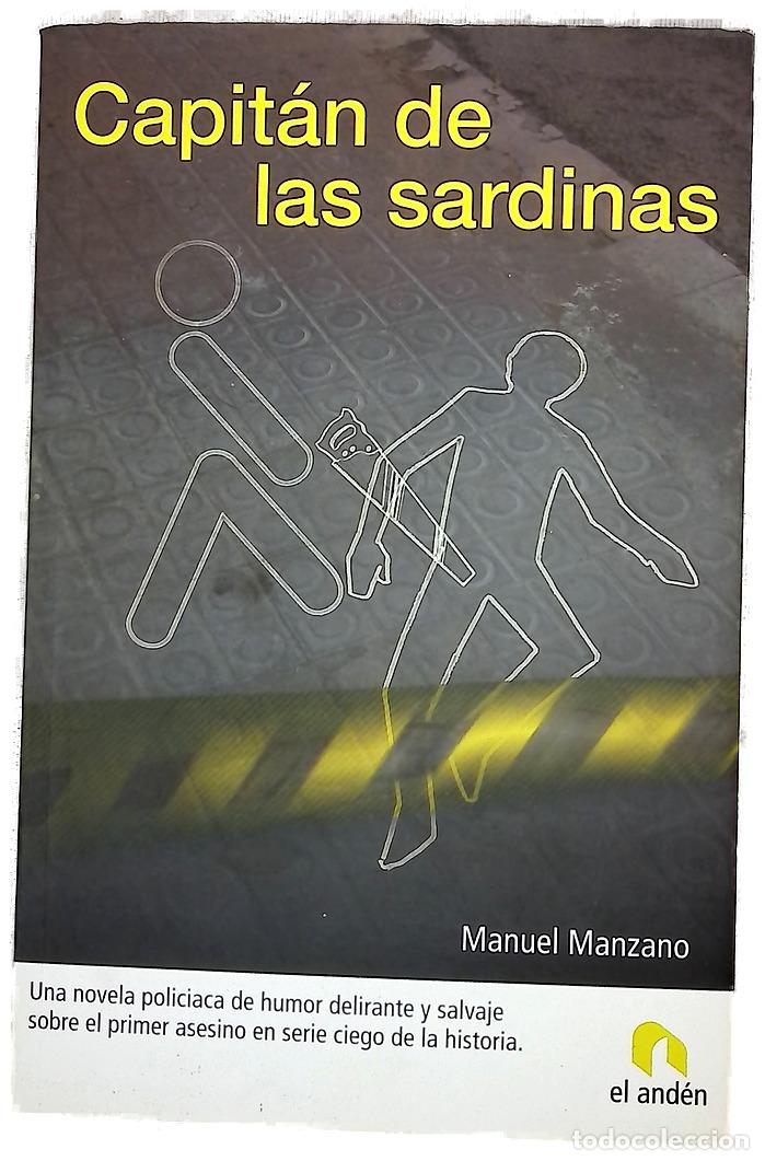 Libros: Capit&aacute;n de las sardinas - Manzano, Manuel