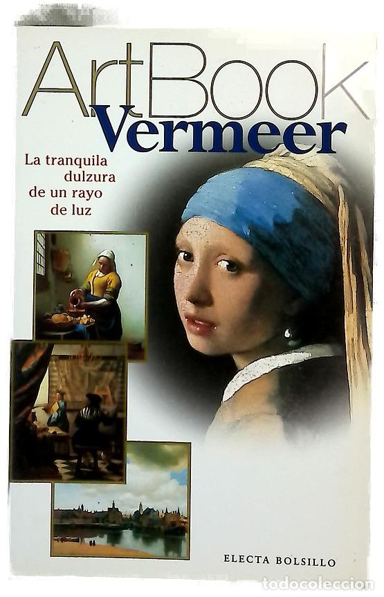 Libros: Vermeer la tranquila dulzura de un rayo de luz