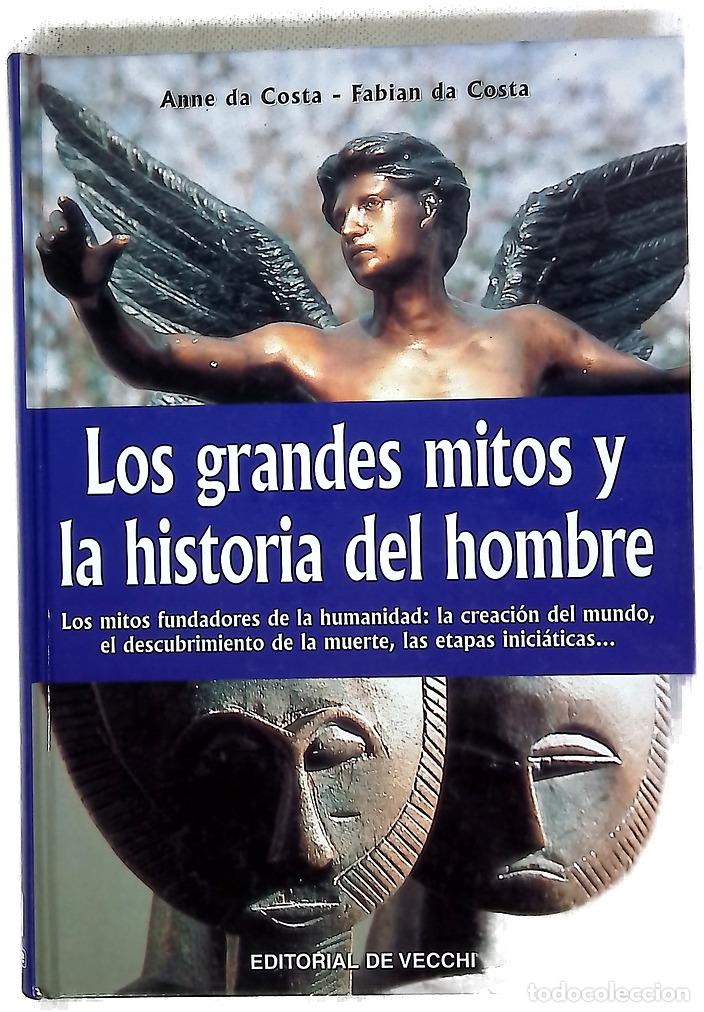 Libros: Los grandes mitos y la historia del hombre