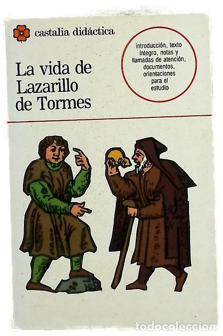 Libros: La vida de Lazarillo de Tormes y de sus fortunas y adversidades