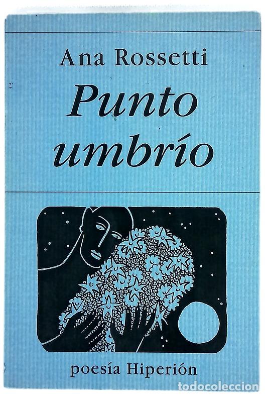 Libros: Punto umbr&iacute;o - Rossetti, Ana