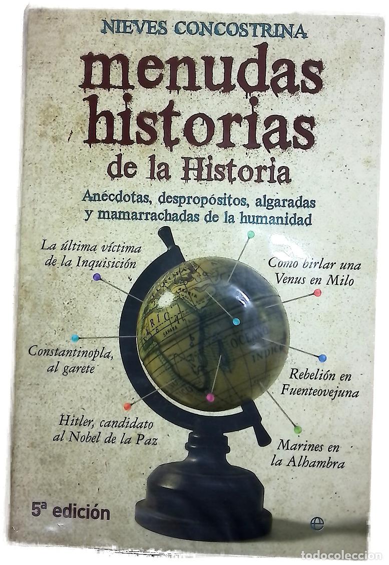 Libros: Menudas historias de la historia an&eacute;cdotas, despropositos, algaradas y mamarrachadas de la humanidad