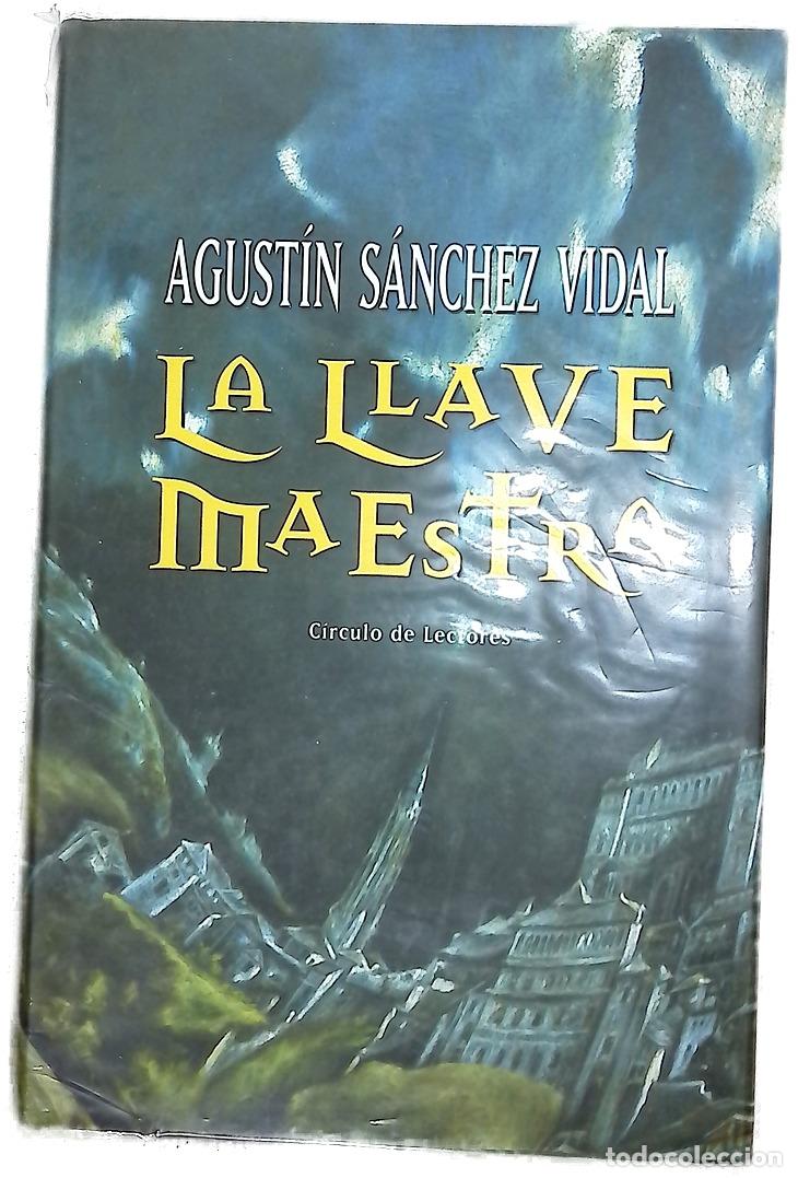 Libros: La llave maestra - S&aacute;nchez Vidal, Agust&iacute;n