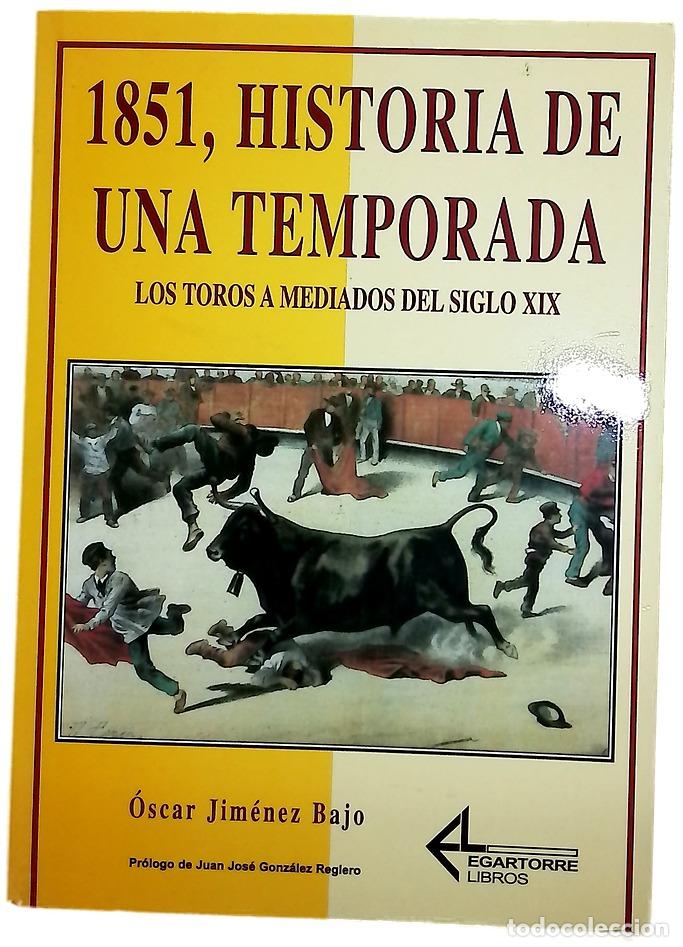 Libros: 1851, historia de una temporada