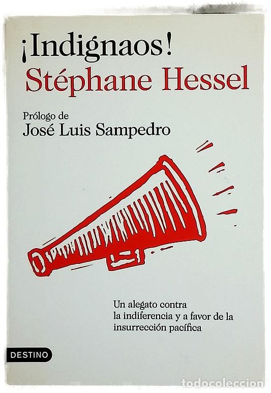Libros: &iexcl;Indignaos! un alegato contra la indiferencia y a favor de la insurrecci&oacute;n pac&iacute;fica
