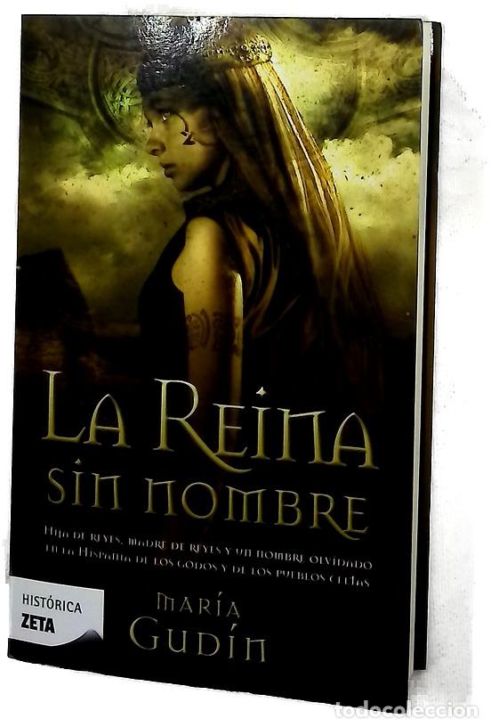 Libros: La reina sin nombre - Gud&iacute;n, Mar&iacute;a