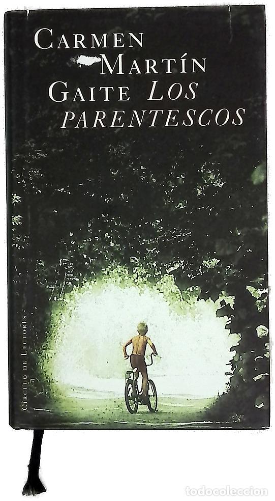 Libros: Los parentescos - Mart&iacute;n Gaite, Carmen