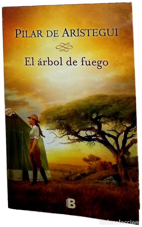Libros: El &aacute;rbol de fuego - Ar&iacute;stegui, Pilar de