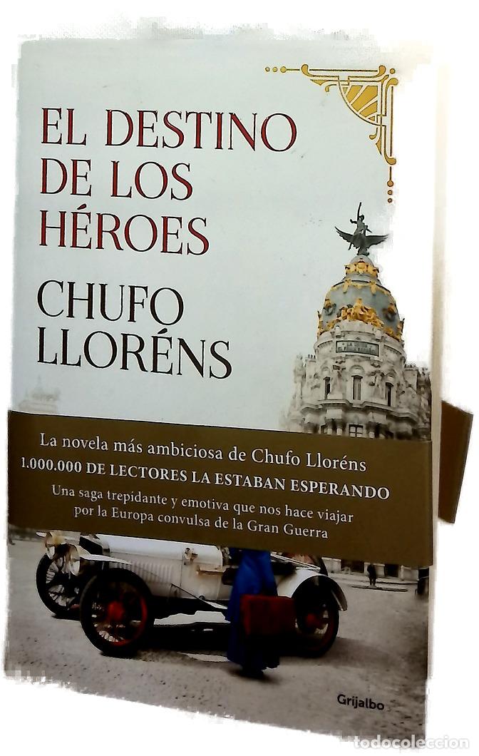 Libros: El destino de los h&eacute;roes - Llor&eacute;ns, Chufo