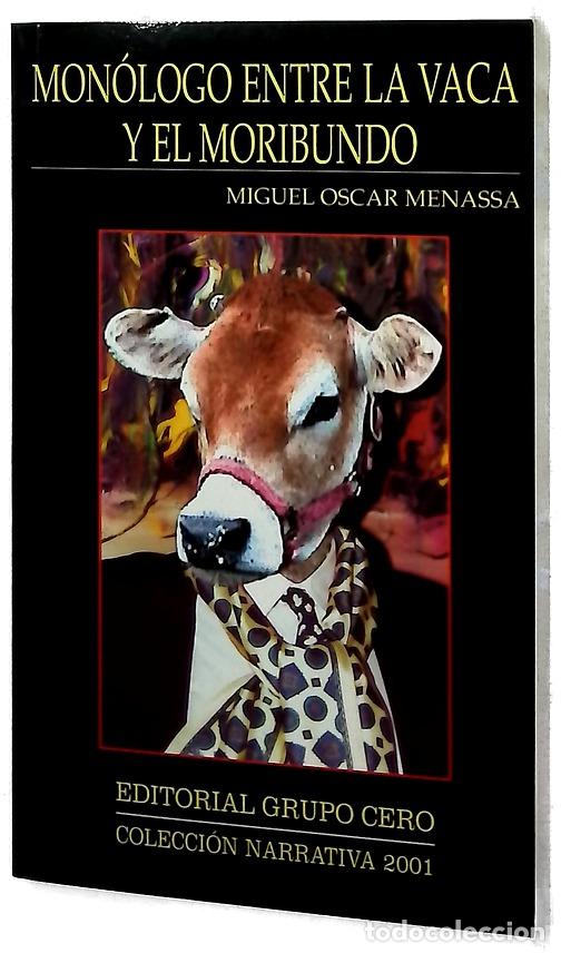 books: Mon&oacute;logo entre la vaca y el moribundo