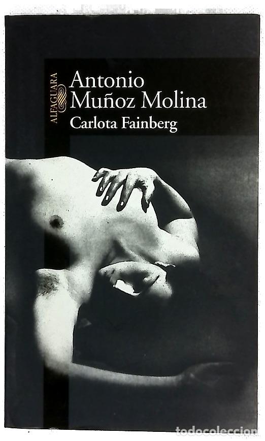 Libri di seconda mano: Carlota Fainberg - Mu&ntilde;oz Molina, Antonio