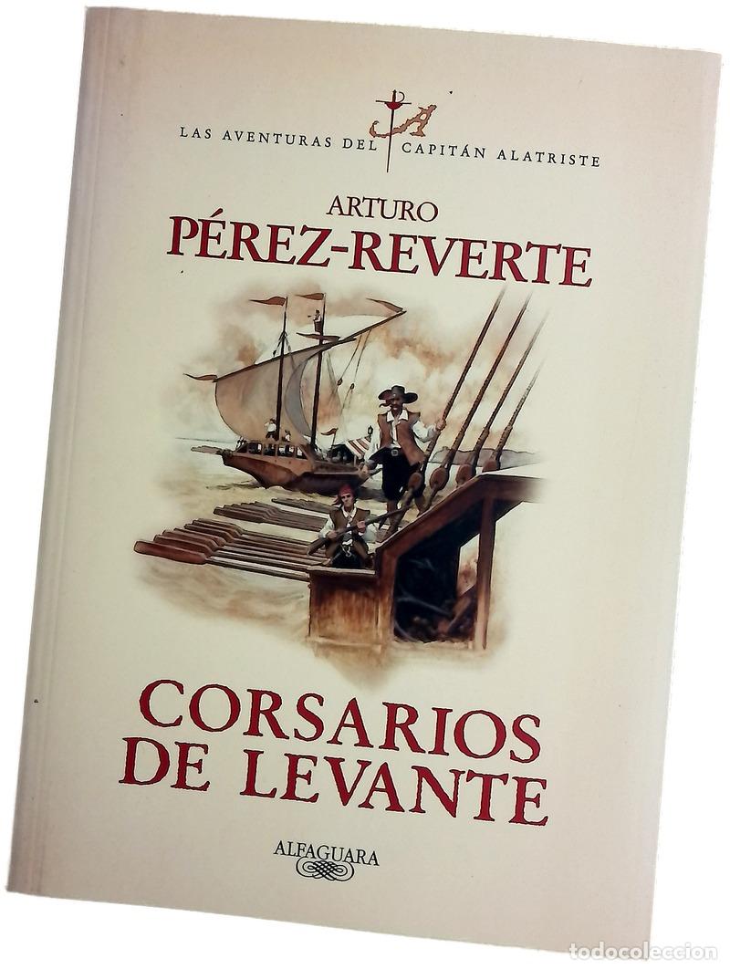 Libros: Corsarios de Levante - P&eacute;rez-Reverte, Arturo
