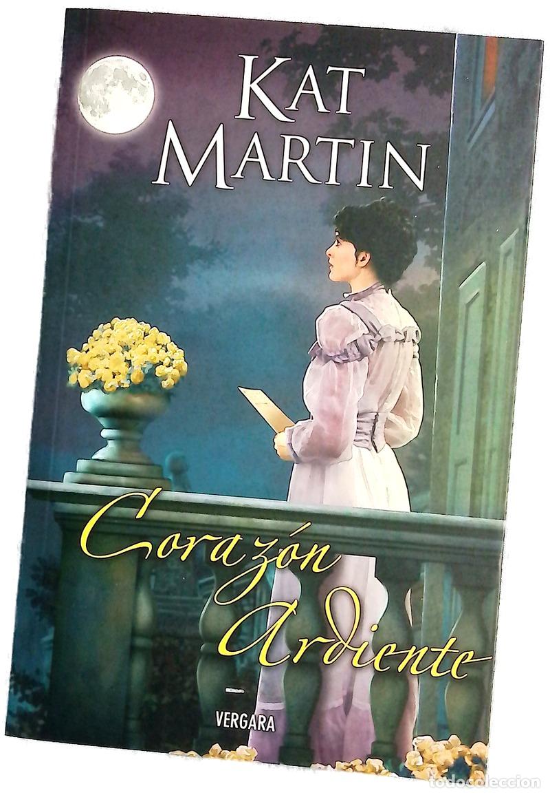 Libros: Coraz&oacute;n ardiente - Martin, Kat