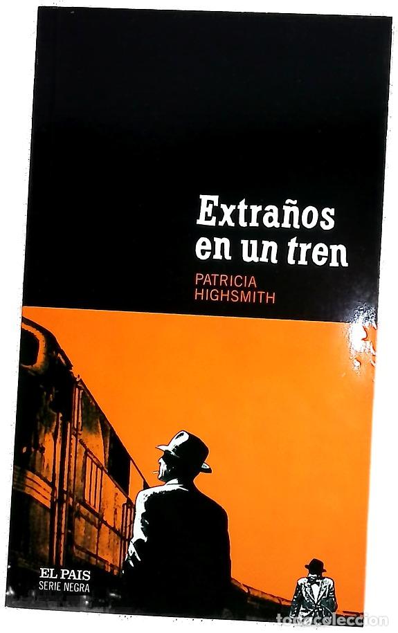 Libros: Extra&ntilde;os en un tren - Highsmith, Patricia