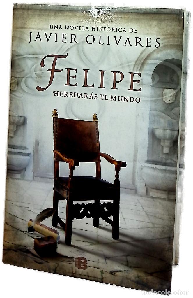 B&uuml;cher: Felipe - Olivares, Javier