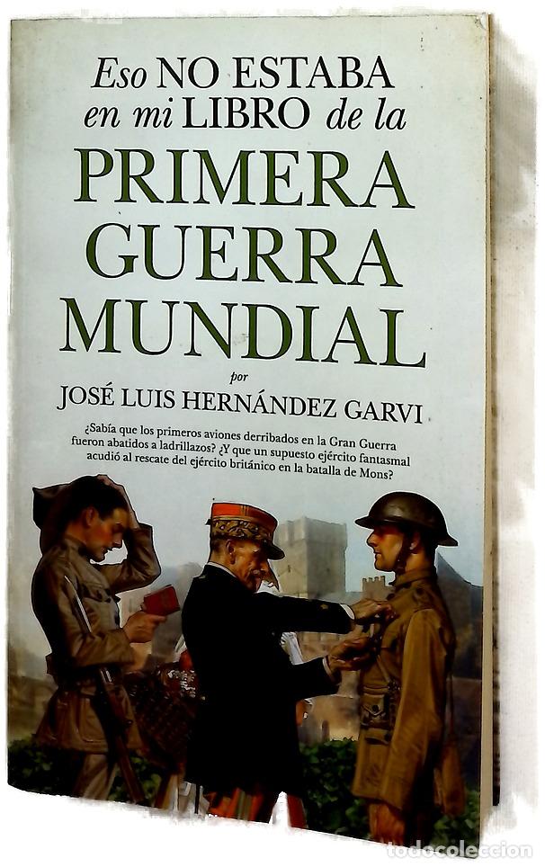 B&uuml;cher: Eso no estaba en mi libro de la Primera Guerra Mundial