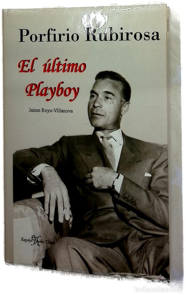 Libros: Porfirio Rubirosa - Jaime Royo-Villanova
