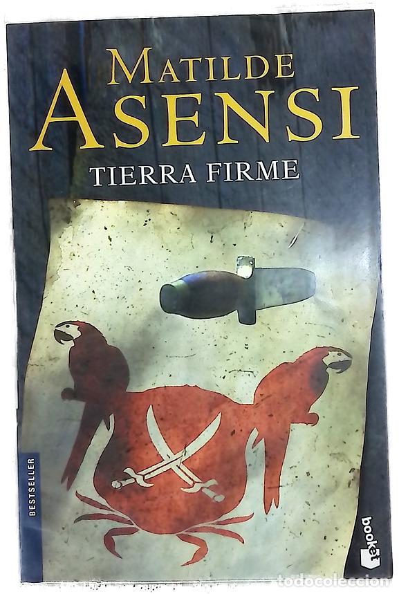 Libros: Tierra firme - Asensi, Matilde