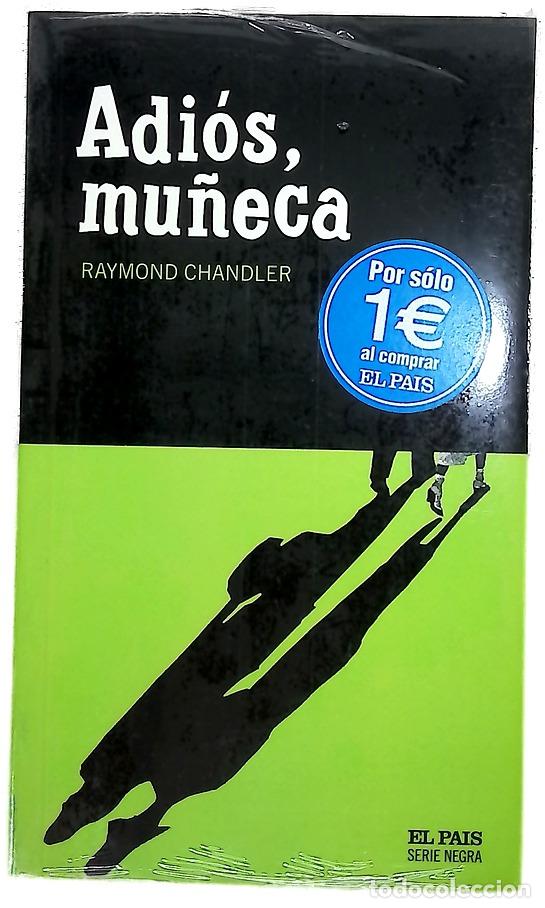 Libros: Adi&oacute;s, mu&ntilde;eca - Chandler, Raymond