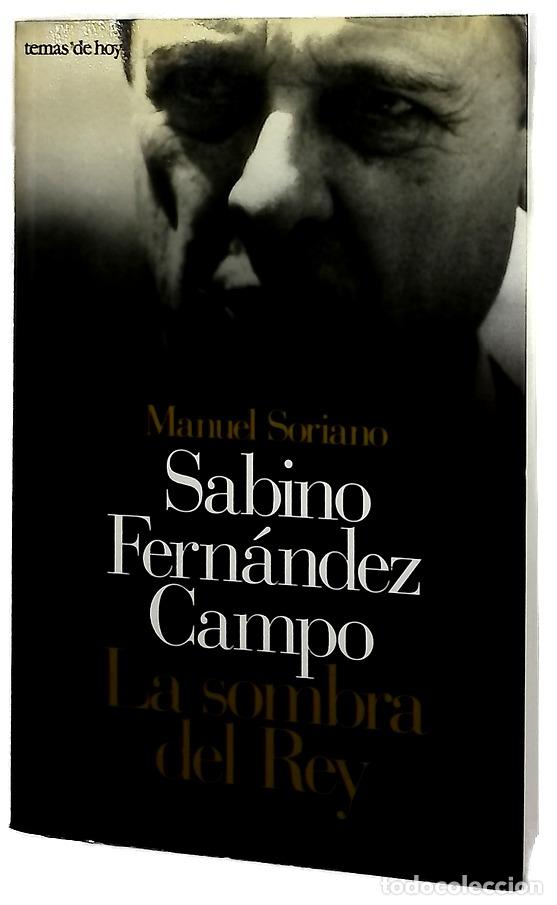 Libros: Sabino Fern&aacute;ndez Campo la sombra del rey