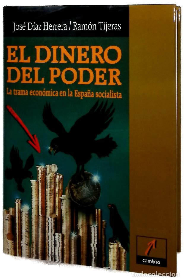 Libros: El dinero del poder la trama econ&oacute;mica en la Espa&ntilde;a socialista