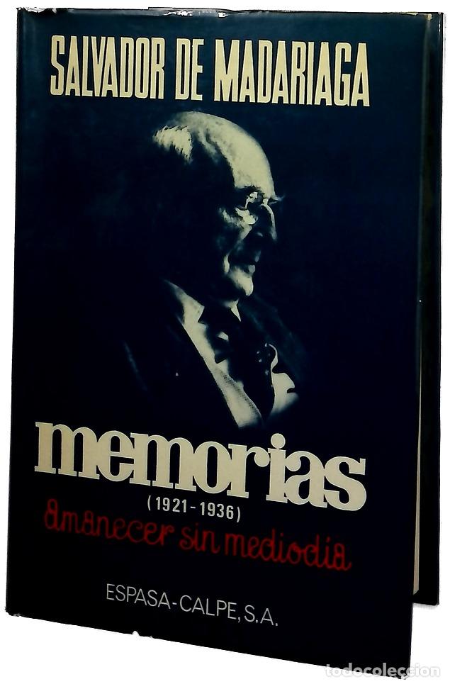 Libros: Memorias (1921-1936) amanecer sin mediod&iacute;a