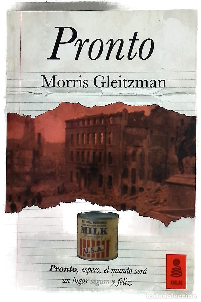 Libros: Pronto - Gleitzman, Morris; Tiedra, Cora