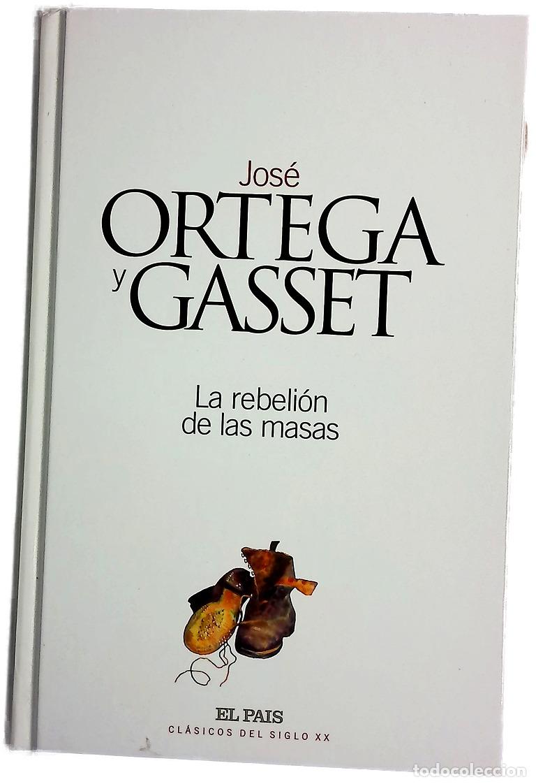 Libros: La rebeli&oacute;n de las masas - Ortega y Gasset, Jos&eacute;